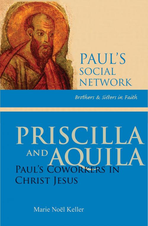 Cover of the book Priscilla and Aquila by Marie   Noel Keller RSM, Liturgical Press
