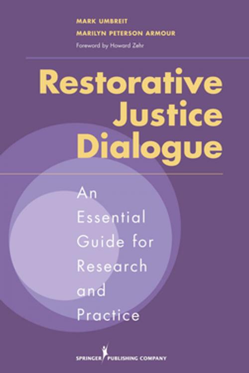 Cover of the book Restorative Justice Dialogue by Dr. Mark Umbreit, PhD, Dr. Marilyn Peterson Armour, PhD, Springer Publishing Company