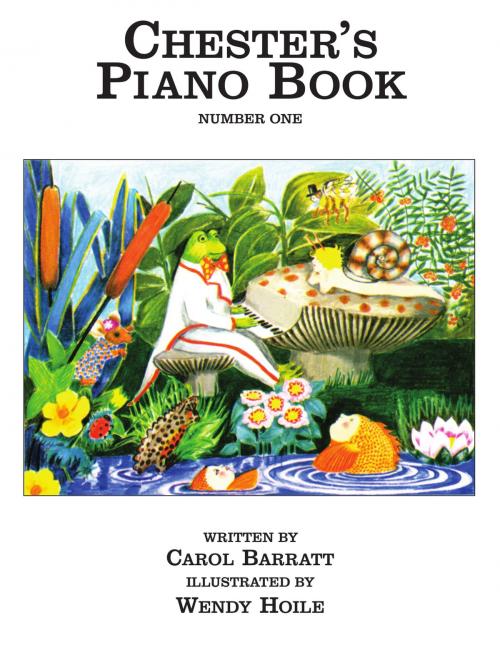 Cover of the book Chester's Piano Book: Number One by Carol Barratt, Music Sales Limited