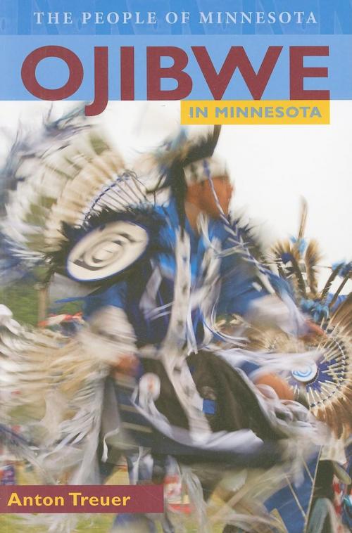 Cover of the book Ojibwe in Minnesota by Anton Treuer, Minnesota Historical Society Press