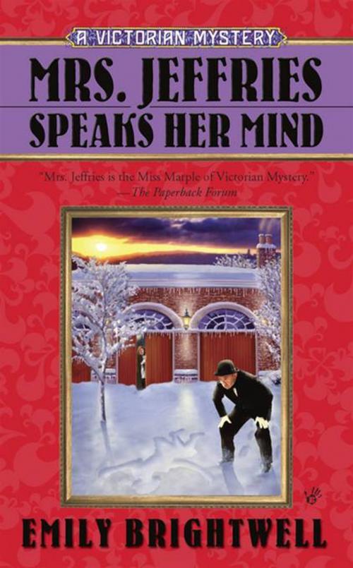 Cover of the book Mrs. Jeffries Speaks Her Mind by Emily Brightwell, Penguin Publishing Group
