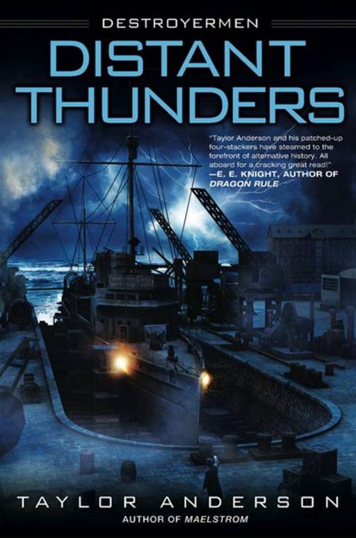 Cover of the book Distant Thunders by Taylor Anderson, Penguin Publishing Group
