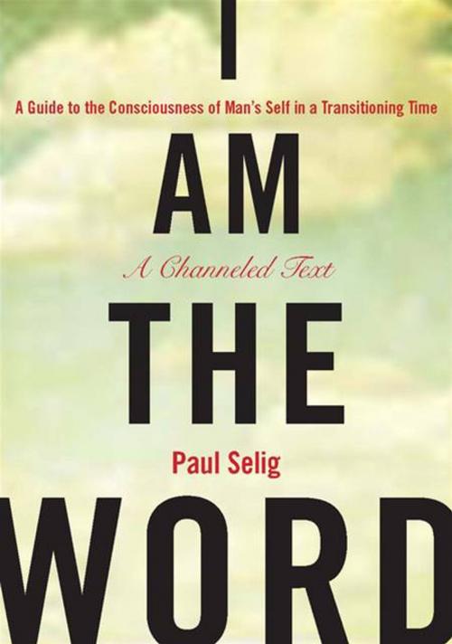 Cover of the book I Am the Word by Paul Selig, Penguin Publishing Group