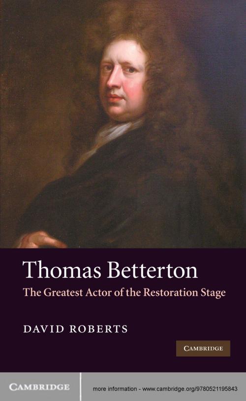 Cover of the book Thomas Betterton by David Roberts, Cambridge University Press
