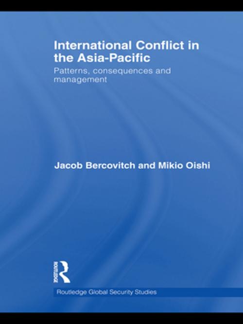 Cover of the book International Conflict in the Asia-Pacific by Jacob Bercovitch, Mikio Oishi, Taylor and Francis