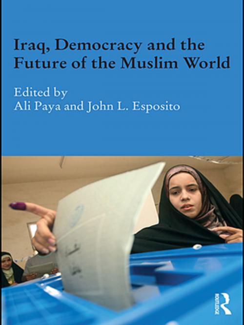 Cover of the book Iraq, Democracy and the Future of the Muslim World by , Taylor and Francis
