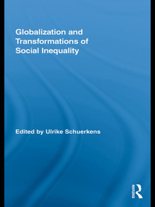 Cover of the book Globalization and Transformations of Social Inequality by , Taylor and Francis