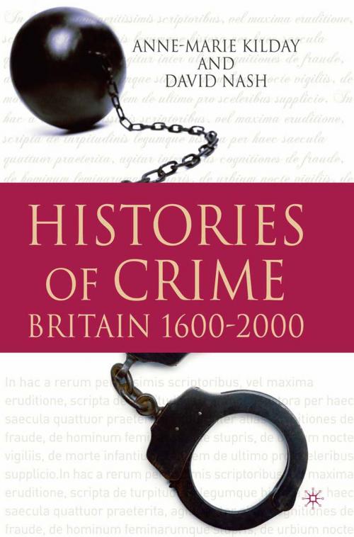 Cover of the book Histories of Crime by A. Kilday, D. Nash, Macmillan Education UK