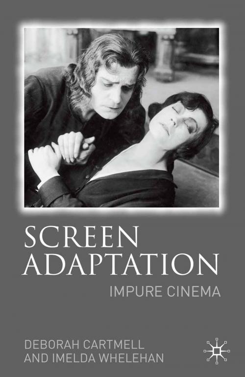 Cover of the book Screen Adaptation by Hester Bradley, Imelda Whelehan, Macmillan Education UK