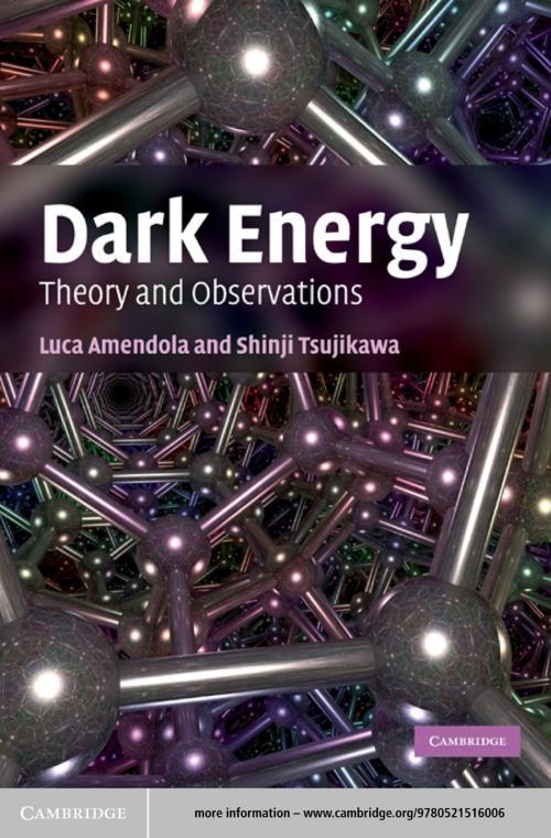 Cover of the book Dark Energy by Luca Amendola, Shinji Tsujikawa, Cambridge University Press