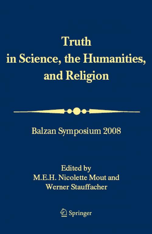 Cover of the book Truth in Science, the Humanities and Religion by , Springer Netherlands