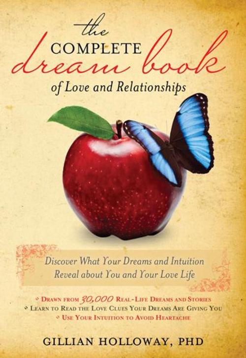 Cover of the book Complete Dream Book of Love and Relationships by Gillian Holloway, Sourcebooks