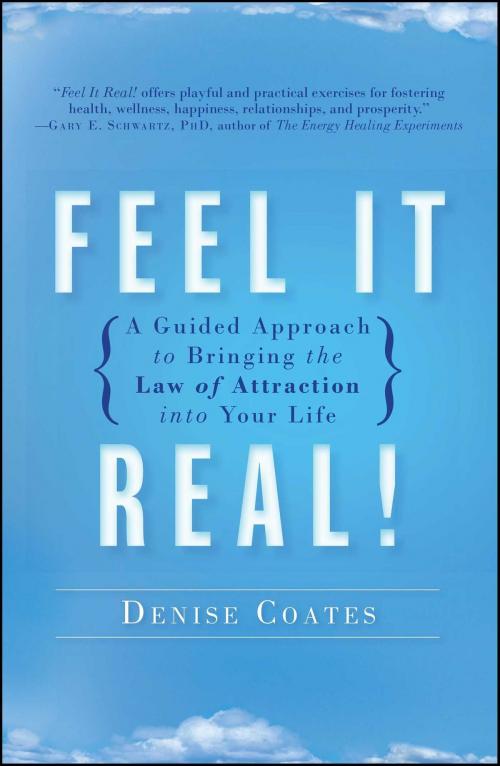 Cover of the book Feel It Real! by Denise Coates, Atria Books