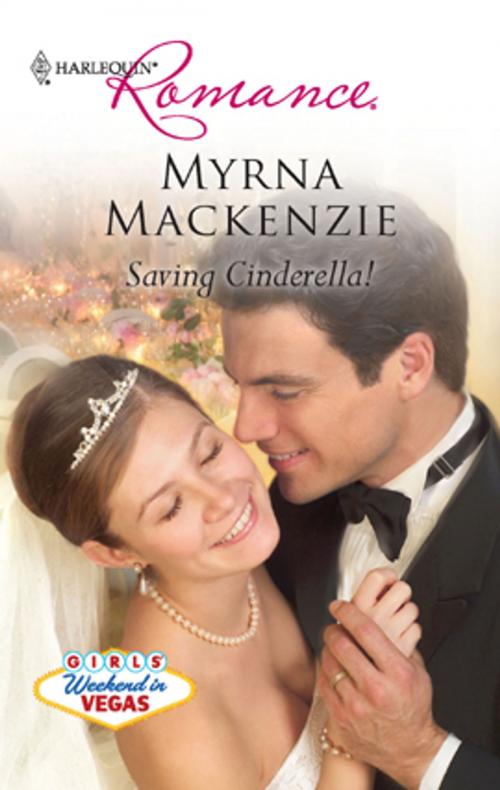 Cover of the book Saving Cinderella! by Myrna Mackenzie, Harlequin