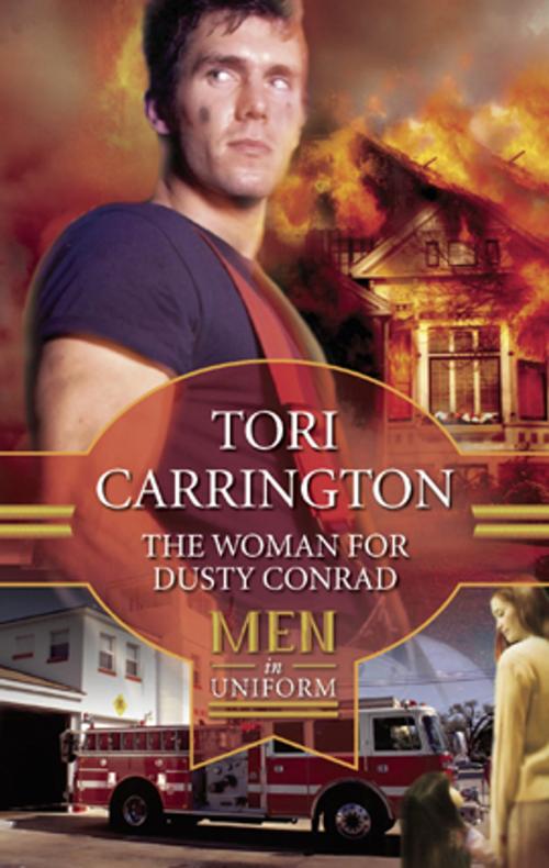 Cover of the book The Woman for Dusty Conrad by Tori Carrington, Harlequin