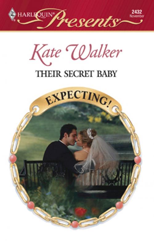 Cover of the book Their Secret Baby by Kate Walker, Harlequin
