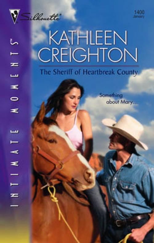 Cover of the book The Sheriff of Heartbreak County by Kathleen Creighton, Silhouette