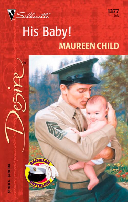 Cover of the book His Baby! by Maureen Child, Silhouette