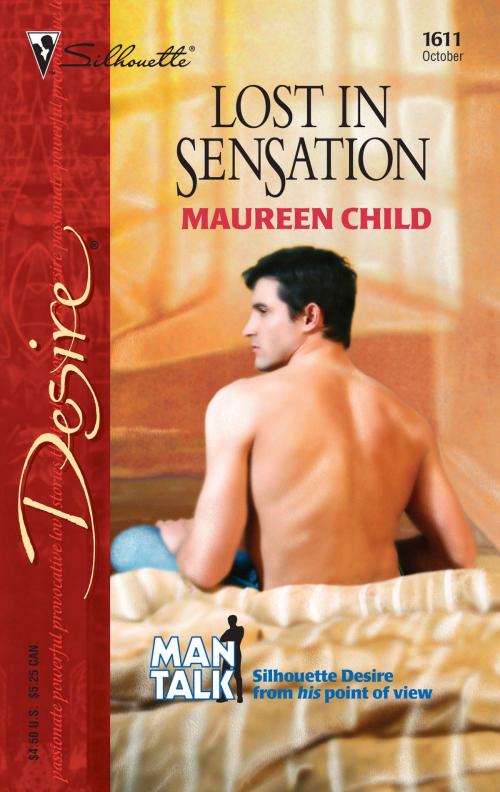 Cover of the book Lost in Sensation by Maureen Child, Silhouette