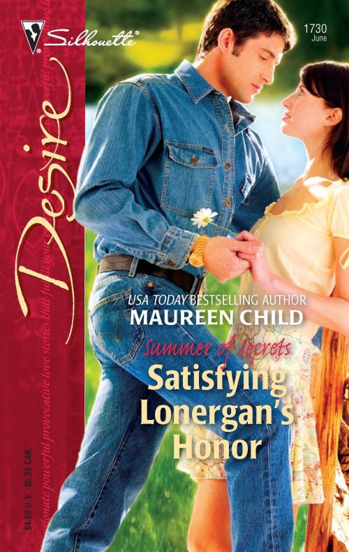 Cover of the book Satisfying Lonergan's Honor by Maureen Child, Silhouette
