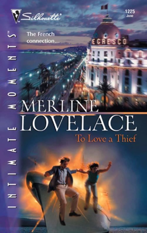 Cover of the book To Love a Thief by Merline Lovelace, Silhouette