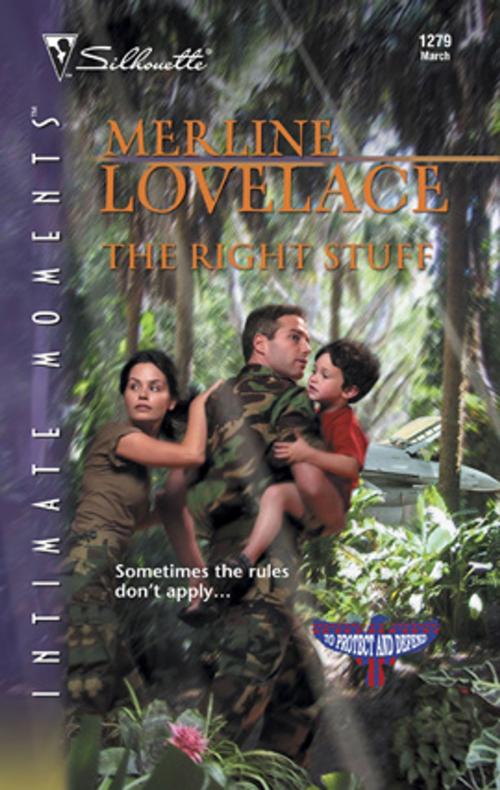 Cover of the book The Right Stuff by Merline Lovelace, Silhouette