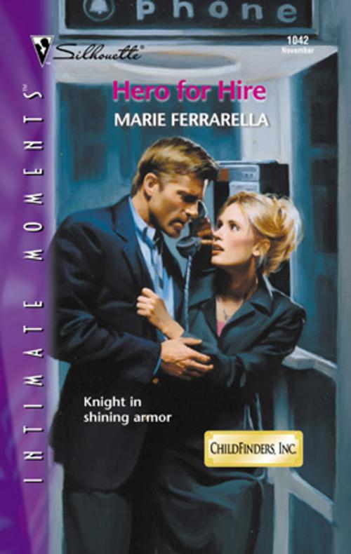 Cover of the book Hero for Hire by Marie Ferrarella, Silhouette