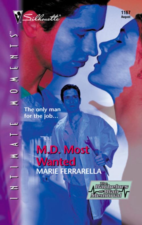 Cover of the book M.D. Most Wanted by Marie Ferrarella, Silhouette