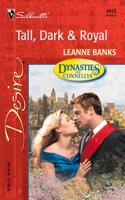 Cover of the book Tall, Dark & Royal by Leanne Banks, Silhouette