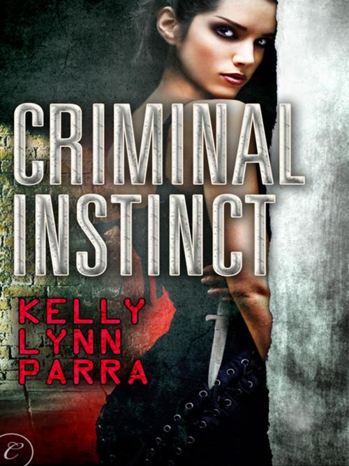 Cover of the book Criminal Instinct by Kelly Lynn Parra, Carina Press