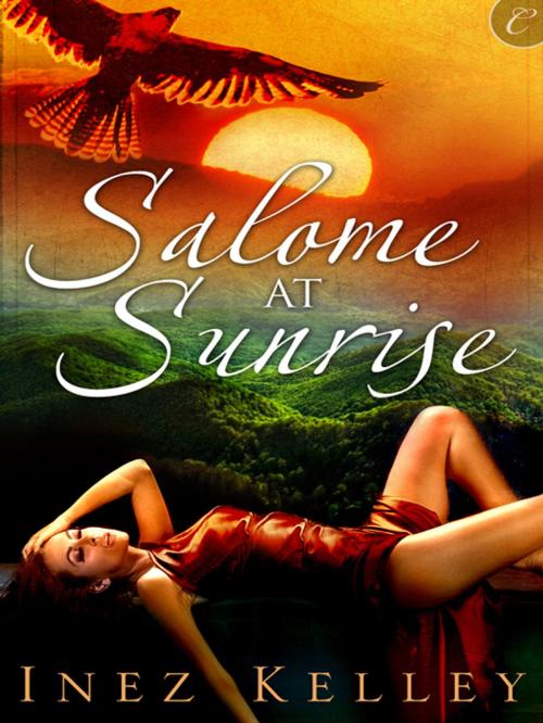Cover of the book Salome at Sunrise by Inez Kelley, Carina Press