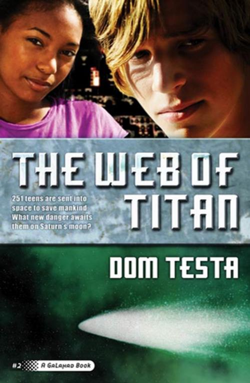 Cover of the book The Web of Titan by Dom Testa, Tom Doherty Associates