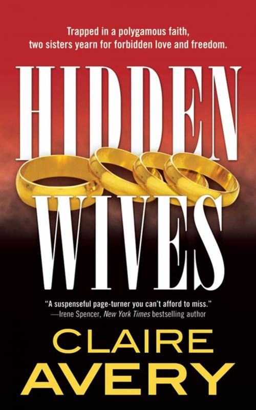 Cover of the book Hidden Wives by Claire Avery, Tom Doherty Associates