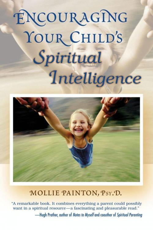 Cover of the book Encouraging Your Child's Spiritual Intelligence by Mollie Painton, Atria Books/Beyond Words