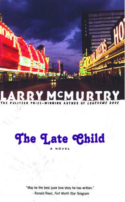 Cover of the book The Late Child by Larry McMurtry, Simon & Schuster