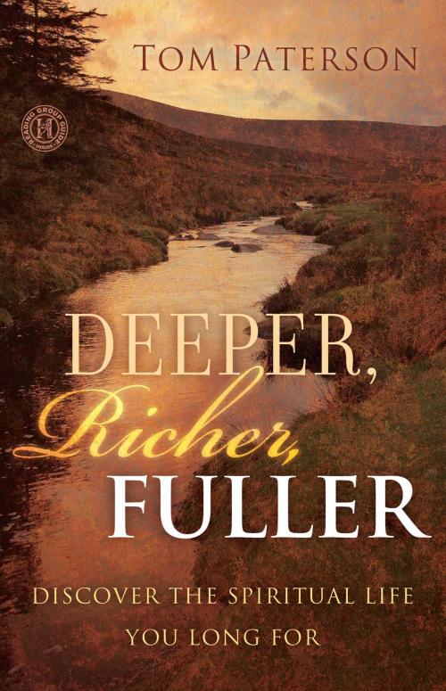 Cover of the book Deeper, Richer, Fuller by Tom Paterson, Howard Books