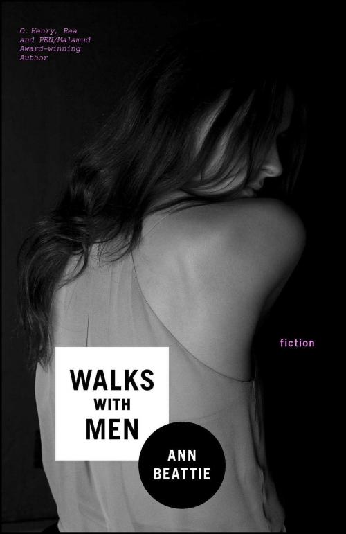 Cover of the book Walks With Men by Ann Beattie, Scribner