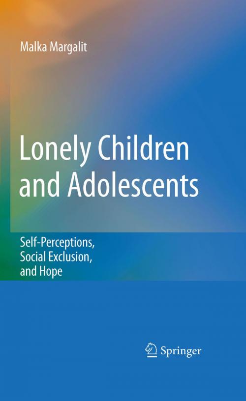 Cover of the book Lonely Children and Adolescents by Malka Margalit, Springer New York