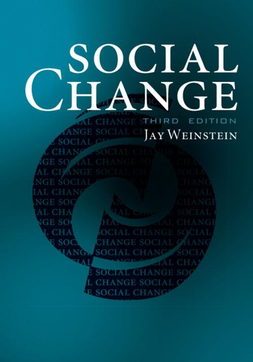 Cover of the book Social Change by Jay Weinstein, Rowman & Littlefield Publishers