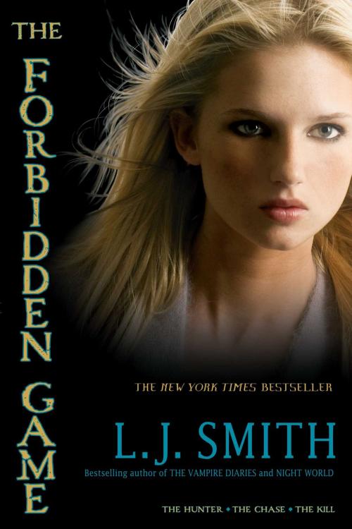 Cover of the book The Forbidden Game by L.J. Smith, Simon Pulse