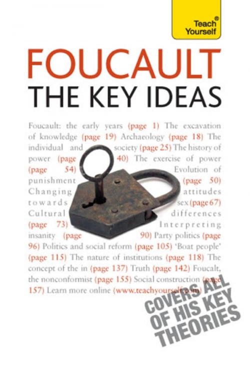 Cover of the book Foucault - The Key Ideas by Paul Oliver, Hodder & Stoughton