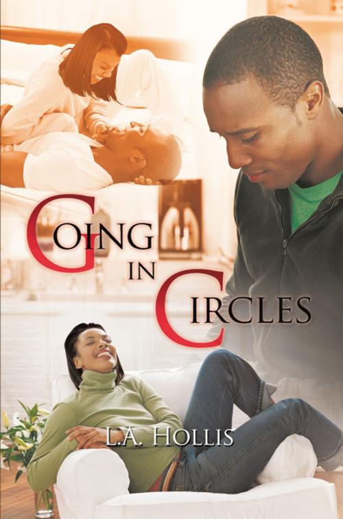 Cover of the book Going in Circles by L.A. Hollis, iUniverse