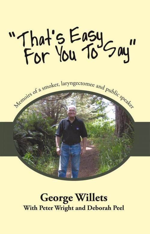 Cover of the book "That's Easy for You to Say" by Deborah Peel, George Willets, Peter Wright, iUniverse