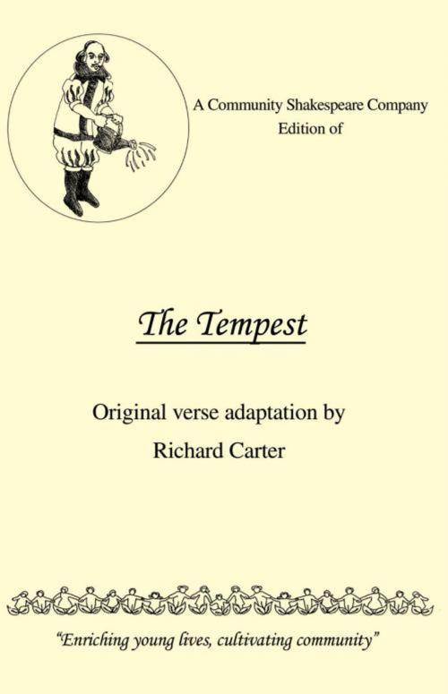 Cover of the book A Community Shakespeare Company Edition of the Tempest by Richard Carter, iUniverse