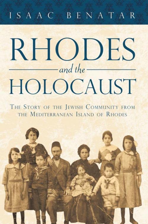 Cover of the book Rhodes and the Holocaust by Isaac Benatar, iUniverse