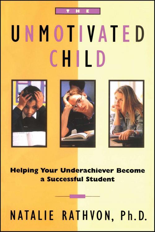 Cover of the book The Unmotivated Child by Natalie Rathvon, Touchstone