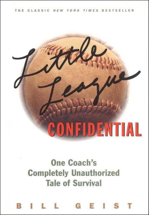 Cover of the book Little League Confidential by Bill Geist, Scribner