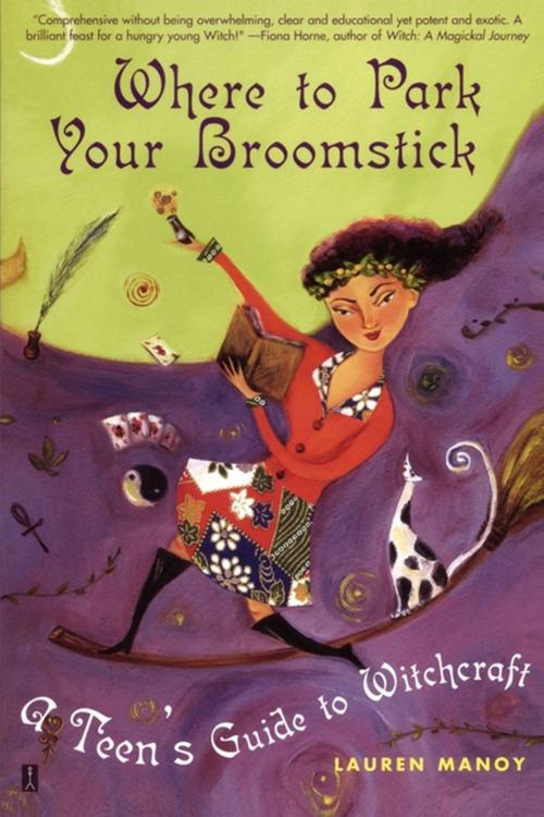 Cover of the book Where to Park Your Broomstick by Lauren Manoy, Atria Books