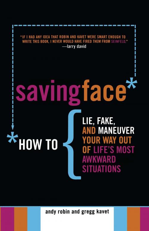 Cover of the book Saving Face by Andy Robin, Gregg Kavet, Gallery Books
