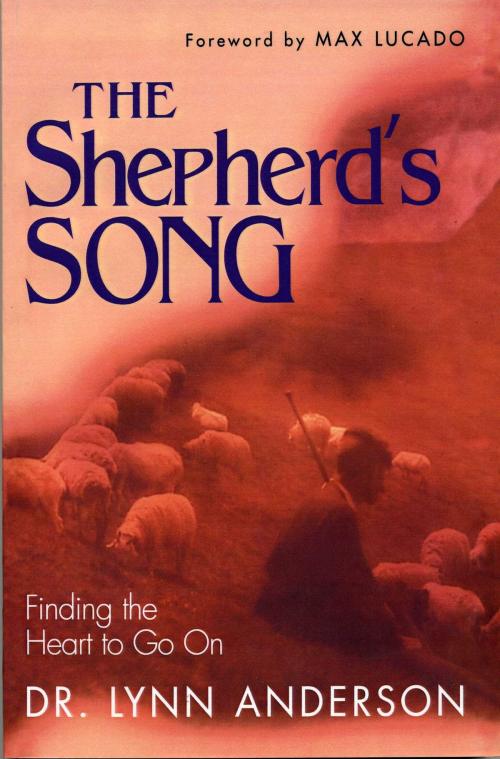 Cover of the book The Shepherd's Song by Dr. Lynn Anderson Dr., Howard Books